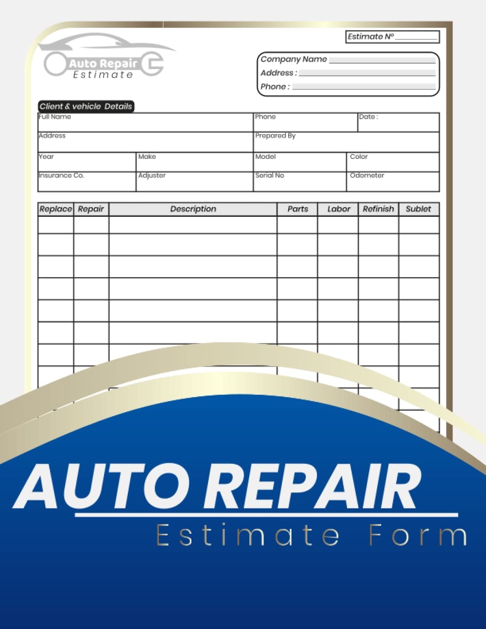 Auto Repair Estimate Form Book Easy Form For Body Shop 70 Forms One Page Full Other Blank Publishing AutoHi Amazon Books