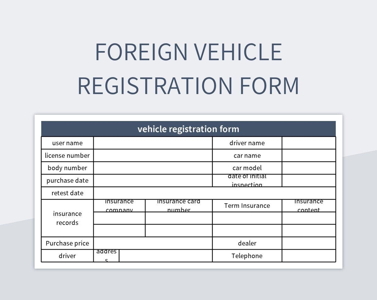 Free Vehicle Registration Form Templates For Google Sheets And Microsoft Excel Slidesdocs