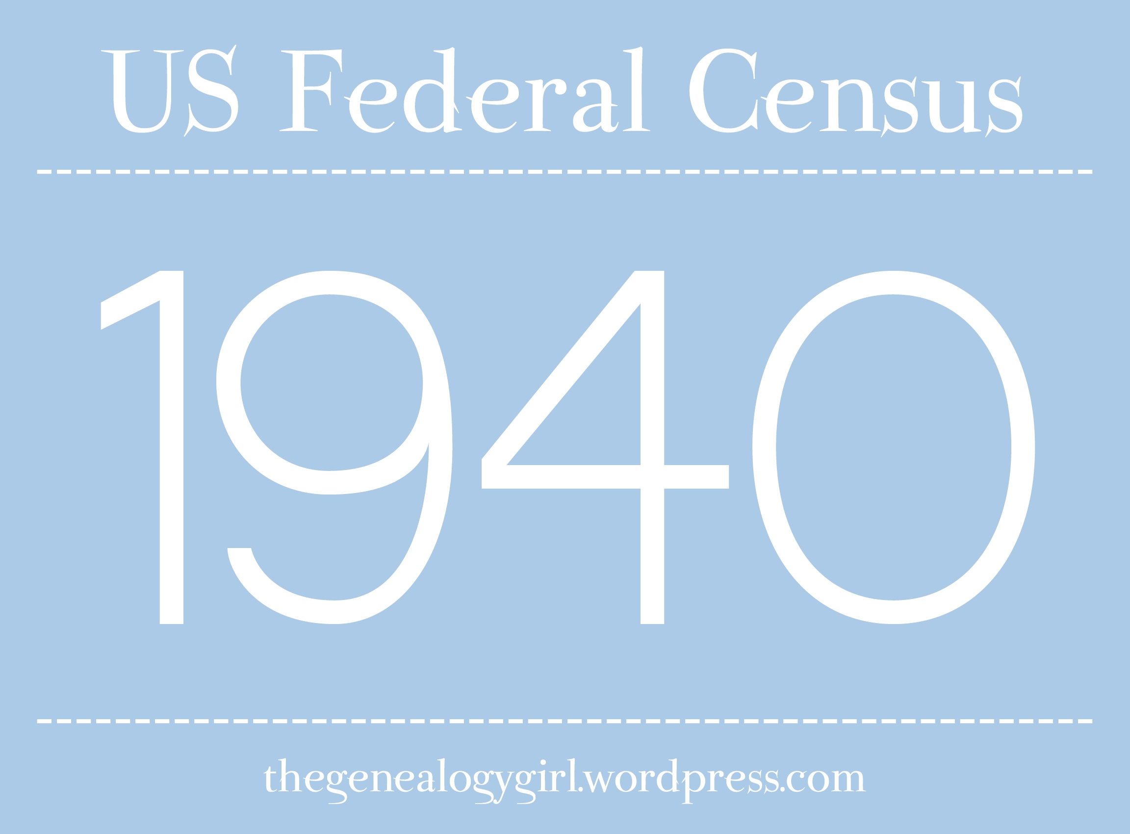 From The Beginning Understanding The US Federal Census 1940 
