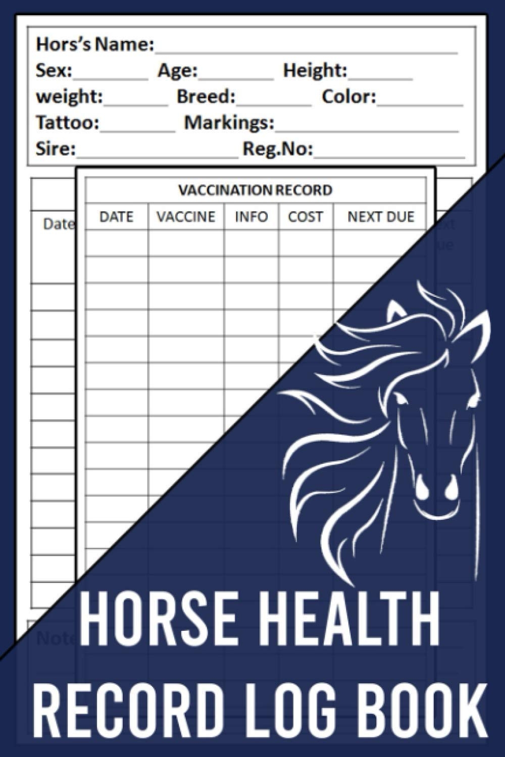Horse Health Record Log Book Logbook For Keeping Track Of Your Horse Health Horse Health U003e U0026 Activities Record Horse Medical Vaccine Log 